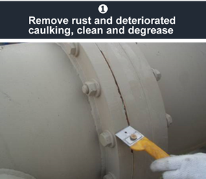 [Commentary picture]1 Remove rust and deteriorated caulking, clean, and degrease